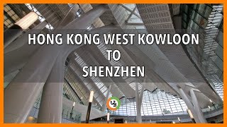 Hong Kong West Kowloon to Shenzhen  Border Crossing [upl. by Erreipnaej]