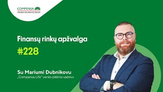 228 „Compensa Lifequot Lietuvos ir pasaulio finansų rinkų apžvalga  Marius Dubnikovas  2024 11 14 [upl. by Vincent]