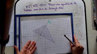 1ère S  Produit Scalaire  déterminer léquation dune hauteur dans un triangle [upl. by Aretha]