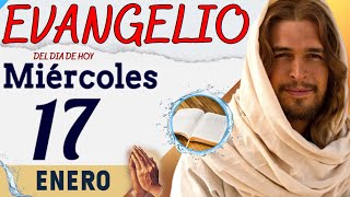 Evangelio del día de Hoy Miércoles 17 de Enero de 2024 Reflexión y Oración evangelio [upl. by Lasiaf]