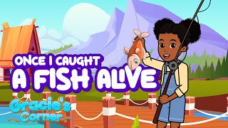 Once I Caught a Fish Alive  Counting with Gracie’s Corner  Nursery Rhymes  Kids Songs [upl. by Barra]