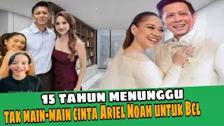 Akhirnya Ariel Noah dan BCL hidub bersama [upl. by Ayinat]