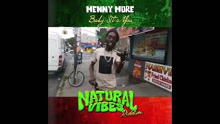 Menny More added to Natural Vibes Riddim jugglin alongside Busy Signal Jah Cure Turbulence [upl. by Eiramanitsirhc]