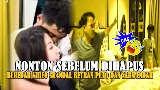 VIRAL BEREDAR V1D30 SK4ND4L SARWENDAH DAN BETRAND PETO BERDUAAN DI KAMAR [upl. by Tegan]