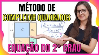 O processo de COMPLETAR QUADRADOS  equação do 2º grau [upl. by Ad943]