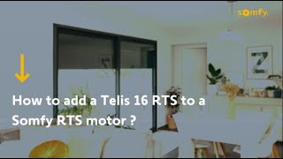 How to Add a Telis 16 RTS to a Somfy RTS motor [upl. by Romeyn]