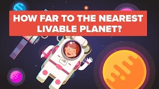 How Long Would it Take to Get to the Nearest Habitable Planets  TRAPPIST1 [upl. by Clea]