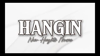 HANGIN Lyrics  New Heights with MJ Flores TV [upl. by Yenmor]