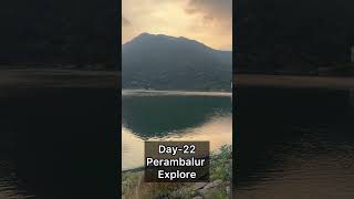 Day 22  Perambalur Explore  perambalur tourist places in tamil perambalur fort shorts [upl. by Nakah]