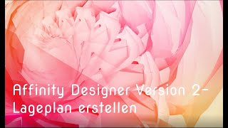 Affinity Designer Version 2  Lageplan erstellen  Nähen mit Beamer  Schnittmuster [upl. by Plerre]