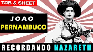 TABSheet Recordando Nazareth by Joao Pernambuco PDF  Guitar Pro  MIDI [upl. by Eluj]