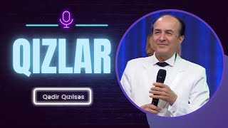 Qədir Qızılsəs  Qızlar Xəzər Axşamı [upl. by Nefets]