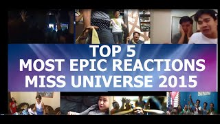 TOP 5 EPIC REACTIONS MISS UNIVERSE 2015 [upl. by Eidaj]