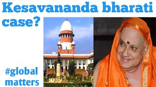 kesavananda bharati caseglobalmatters youtubevideos [upl. by Brand]