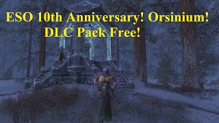 ESO Anniversary Event Orsinium DLC Pack FREE [upl. by Janifer]