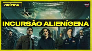 INCURSÃO ALIENÍGENA Crítica e QUE FILME MASSA [upl. by Hannis]