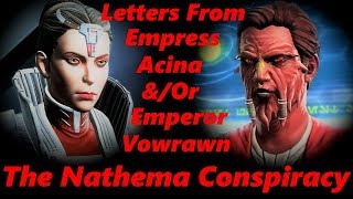 SWTOR LETTERS FROM EMPRESS ACINA ampOR EMPEROR VOWRAWN  NATHEMA CONSPIRACY [upl. by Savill]