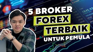 5 BROKER FOREX TERBAIK DI TAHUN 2023 VERSI PEMULA [upl. by Yeneffit]