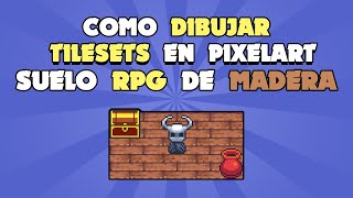 Como hacer Tilesets para un videojuego rpg Parte 1 [upl. by Eca330]