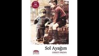 Sol Ayağım kitap özeti [upl. by Rentschler77]