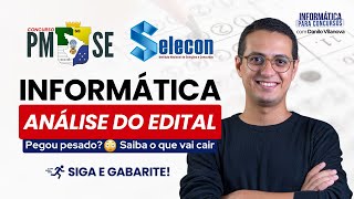 Análise do Edital PMSE  Selecon  Informática  Professor Danilo Vilanova opior selecon pmse [upl. by Dyann]