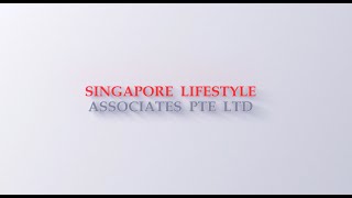 Singapore Lifestyle Associates Corporate [upl. by Annayk]