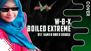 WBX  Kamen Rider W  Double Cover By Rizqa Fasirha [upl. by Aimil759]