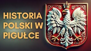 Historia Polski w Pigułce Od Początków do Współczesności historia dziejepolski [upl. by Shear]