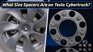 What Size Wheel Spacers Are on Tesla Cybertruck  BONOSS Tesla Model Y Cybertruck Accessories [upl. by Seftton]