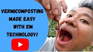 Vermicomposting Guide Quick and Easy Steps with EM Technology Gabay sa vermicomposting [upl. by Auberon462]