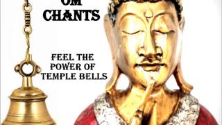 OM CHANTING WITH TEMPLE BELLS [upl. by Aneloj]