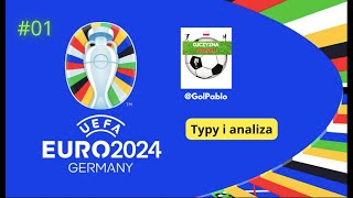 EURO 2024  Analiza i Typy 1 kolejka [upl. by Georgeanna]