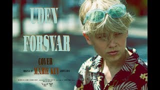 Uden Forsvar  Cover by Bastian [upl. by Giustino]