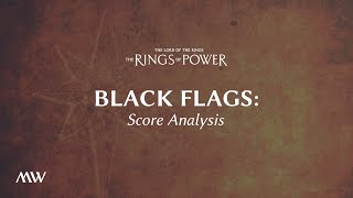 Black Flags  The Rings of Power Score Breakdown [upl. by Adina31]