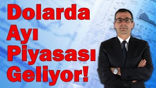 Dolarda Ayı Piyasası Geliyor [upl. by Vassili691]