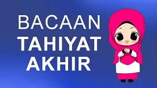 BACAAN TAHIYAT AKHIR DALAM SHOLAT [upl. by Lemrej]