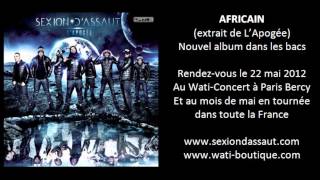 Sexion DAssaut  Africain LApogée [upl. by Brooks]