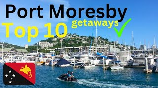 Life in Papua New Guinea Capital Port Moresby  Top 10 Getaways  DAY TRIPS amp STAYOVER 4K HD [upl. by Matusow]