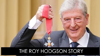 The Roy Hodgson story [upl. by Littlejohn872]