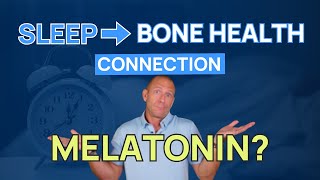 Melatonins Surprising Impact on Osteoporosis [upl. by Iren]