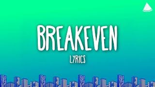 The Script  Breakeven Lyrics [upl. by Yltsew]