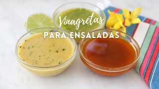 3 VINAGRETAS Fáciles  ponle sabor a las ensaladas [upl. by Naugan]