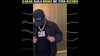 Karan aujla broke MC stann record OMG 😱 shorts [upl. by Nitnerb749]