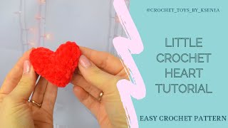 SMALL CROCHET HEART TUTORIAL  HOW TO CROCHET THE CLASSIC HEART  AMIGURUMI TUTORIAL FOR BEGINNERS [upl. by Trawets]