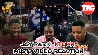 Jay Park quotKTownquot Music Video Reaction [upl. by Ziagos]