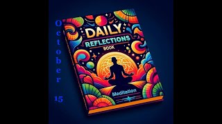 Daily Reflections Meditation Book – October 15 – Alcoholics Anonymous  Read Along –Sober Recovery [upl. by Asiek687]