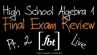 🔴 2024 Algebra 1 EOC Final Exam Review Part 2 fbt Algebra I 2nd Semester Exam Review [upl. by Ydnil]