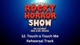 Toucha Touch Me  12  The Rocky Horror Show [upl. by Eiboj997]