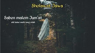 Saben malem jumat sholawat Jawa sabenmalemjumat sholawatjawa masyet [upl. by Volin]