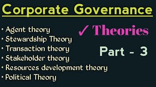 Theories of Corporate Governance  Agency Theory of corporate governance  Stewardship Theory [upl. by Rehpatsirhc639]